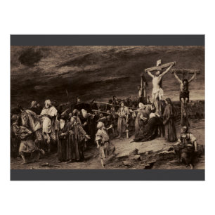 Golgotha Ort und Jesus von Munkacsy Poster
