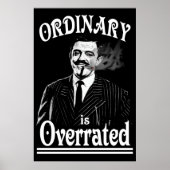 Gomez Addams Ordinary wird überbewertet Poster (Vorne)