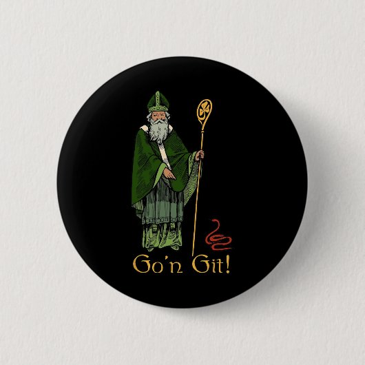 Gon Git Funny St Patricks Day Button (Vorderseite)