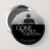 Gone, aber nicht vergessen - Dunkel Button (Vorne & Hinten)