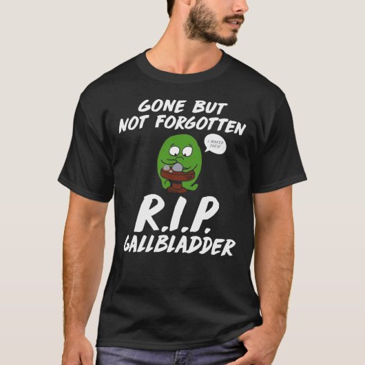 Gone, aber nicht vergessen R.I.P. Gallenblase Funn T-Shirt (Vorderseite)