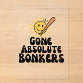 Gone Absolute Bonkers Meme Acryleinladungen (Vorderseite)