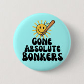 Gone Absolute Bonkers Meme Button (Vorderseite)