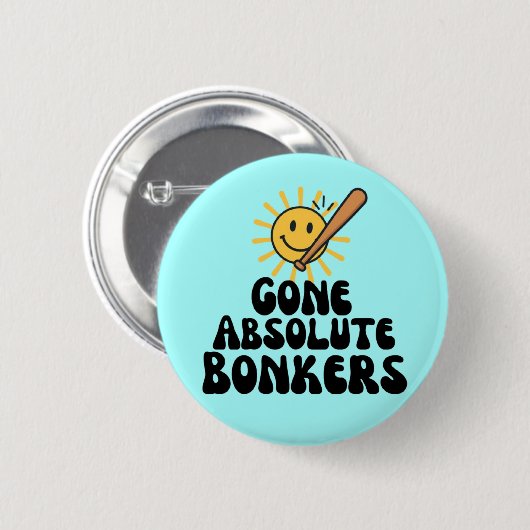 Gone Absolute Bonkers Meme Button (Vorne & Hinten)