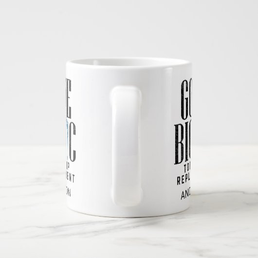 Gone Bionic Angesagt Replacement Celebration Jumbo-Tasse (Rückseite)