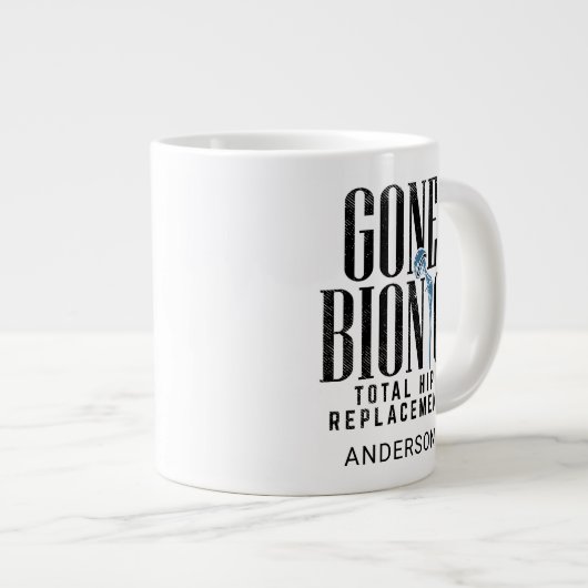 Gone Bionic Angesagt Replacement Celebration Jumbo-Tasse (Vorderseite Rechts)