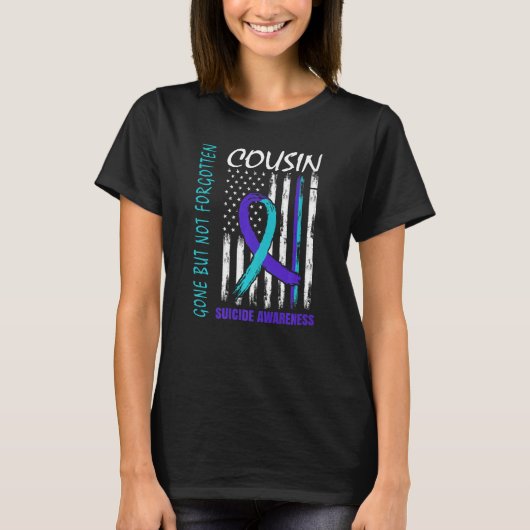Gone But Not Forgotten Cousin Suicide Awareness Fl T-Shirt (Vorderseite)