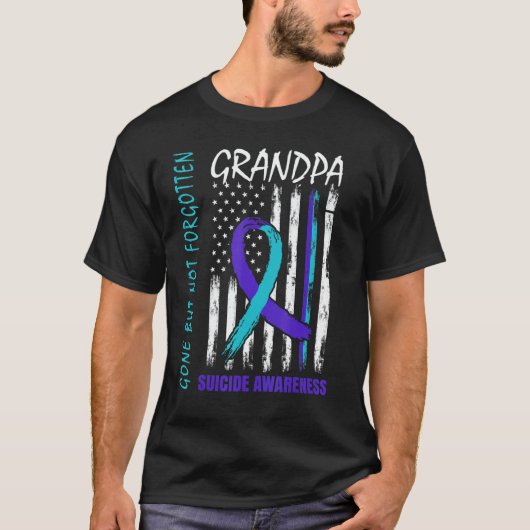 Gone But Not Forgotten Grandpa Suicide Awareness F T-Shirt (Vorderseite)