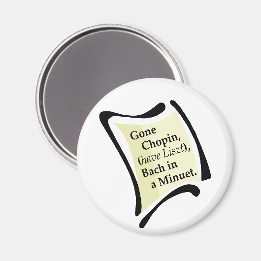 Gone Chopini Magnet (Vorderseite/Rückseite)