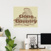 Gone Country...Poster drucken Poster (Heimbüro)
