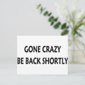 Gone Crazy Postkarte (Stehend Vorderseite)