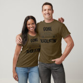 Gone Deadlift Mortuary Science Study Geschenk T-Shirt (Unisex)