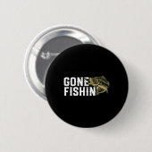 Gone Fishin Funny Largemouth B Angelgeschenk für F Button (Vorne & Hinten)