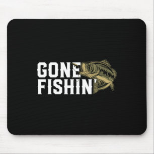 Gone Fishin Funny Largemouth B Angelgeschenk für F Mousepad