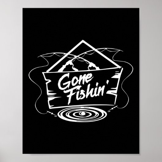 Gone Fishin' Shirt Angler oder Fischer Geschenk Poster (Vorne)