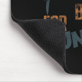 Gone Fishing Be Byb für Jagdsaison Fischer Mousepad (Ecke)