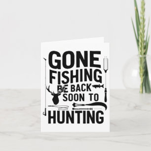 Gone Fishing be Ck bald auf die Jagd 1 Karte