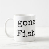Gone Fishing Coffee Mugs Kaffeetasse (Links)
