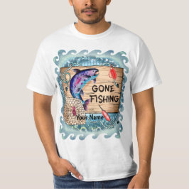 Gone Fishing Custom T - Shirt