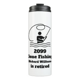 Gone Fishing Fisherman Retirement Gift Thermosbecher