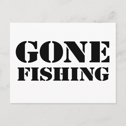Gone Fishing Postkarte (Vorderseite)