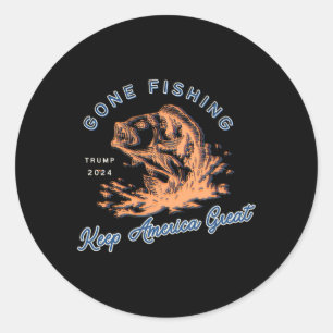 Gone Fishing Trump 2024 Funny Sport Fishing Hob Runder Aufkleber