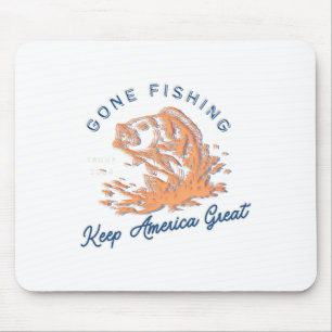 Gone Fishing Trump Lustig Sportfischen Hob Mousepad