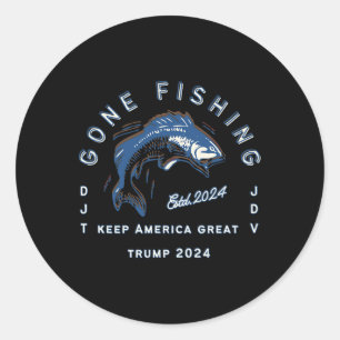 Gone Fishing Trump Vance 2024 Sportfischerei Verga Runder Aufkleber