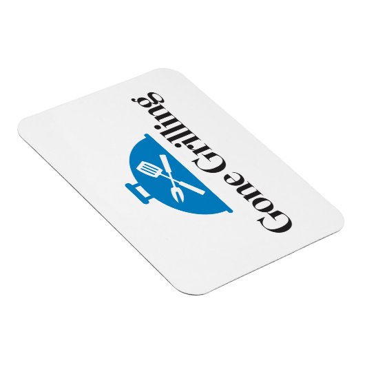 Gone Grilling Magnet (Rechte Seite)