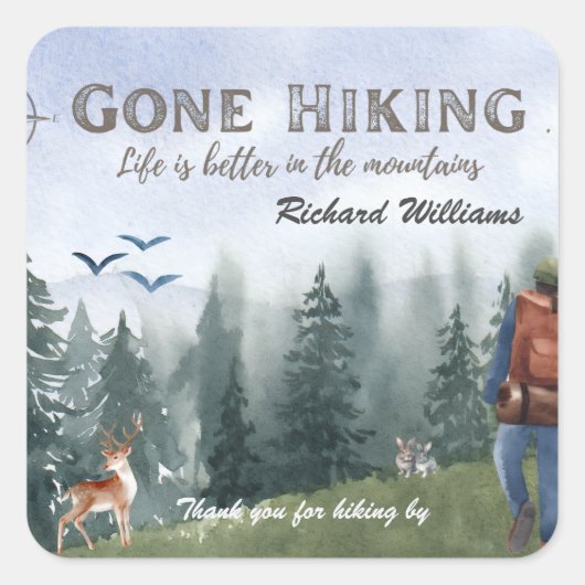 Gone Hiking Life is Better Mountains Hiker Deer  Quadratischer Aufkleber (Vorderseite)