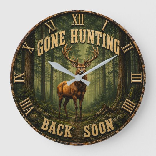Gone Hunting Back Soon Rustic Hunter Cabin Große Wanduhr (Vorderseite)