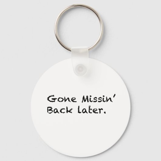 Gone Missin' Schlüsselanhänger (Vorderseite)
