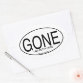 Gone Motto Euro Oval Decal Slogan Ovaler Aufkleber (Umschlag)
