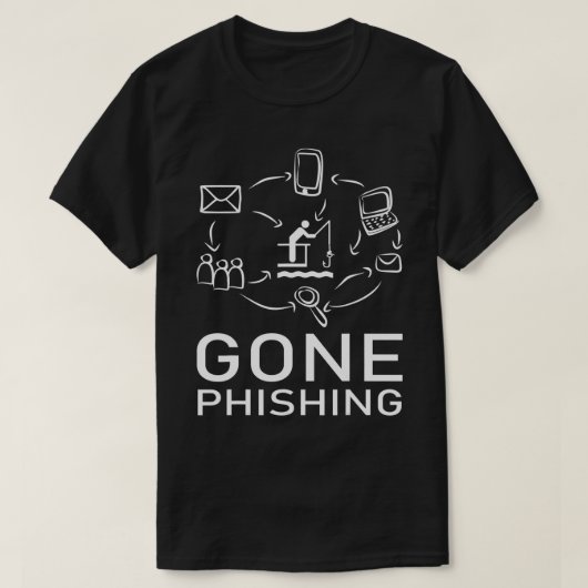 Gone Phishing Funny Computer Cybersecurity Hacker T-Shirt (Design vorne)