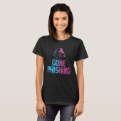 Gone Phising - Cybersecurity IT Experte Cyber Hack T-Shirt (Vorne ganz)