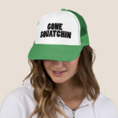 Gone Squatchin 1 Trucker Hat Truckerkappe (Beispiel)