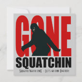 Gone Squatchin Funny Bigfoot Jagd Einladung (Vorderseite)