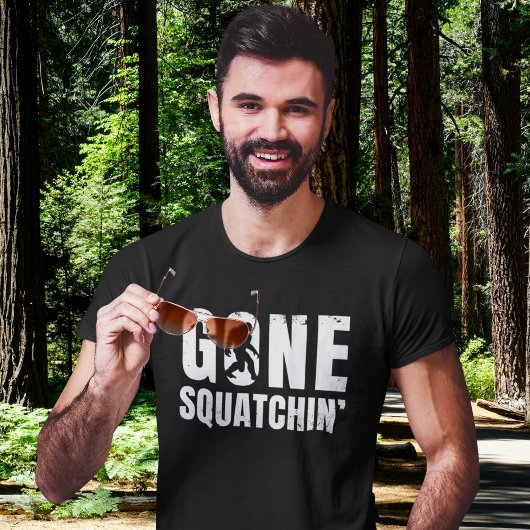 Gone Squatchin' Funny Bigfoot Sasquatch Gift T-Shirt
