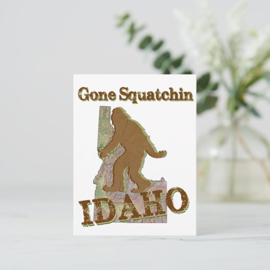 Gone Squatchin - Idaho Postkarte (Stehend Vorderseite)