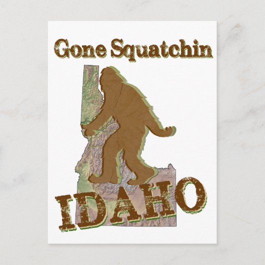 Gone Squatchin - Idaho Postkarte (Vorderseite)