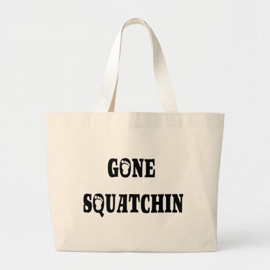 GONE SQUATCHIN JUMBO STOFFBEUTEL (Vorne)