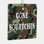 GONE SQUATCHIN KERAMIKORNAMENT (Rechts)