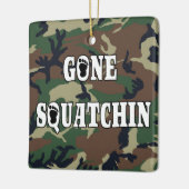 GONE SQUATCHIN KERAMIKORNAMENT (Links)