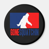 Gone Squatchin League Magnet (Vorne)