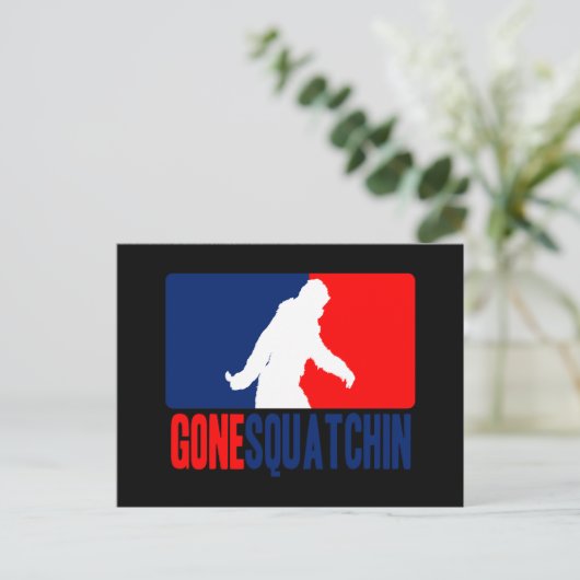 Gone Squatchin League Style Postkarte (Stehend Vorderseite)