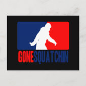 Gone Squatchin League Style Postkarte (Vorderseite)