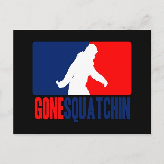 Gone Squatchin League Style Postkarte (Vorderseite)