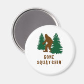 Gone Squatchin Magnet (Vorderseite/Rückseite)
