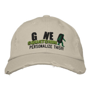 GONE SQUATCHIN Personalisieren Sie die Position Ca Bestickte Baseballkappe