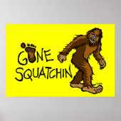 Gone Squatchin Poster (Vorne)